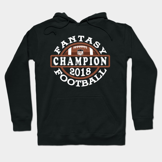 Vintage 2018 Fantasy Football League Champs Hoodie by TeeCreations